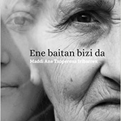 Literatur solasaldia: ENE BAITAN BIZI DA (Maddi Ane Txoperena)