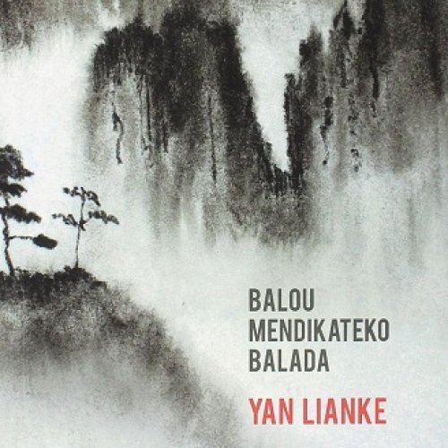 Tertulia literaria: BALOU MENDIKATEKO BALADA (Yan Lianke)