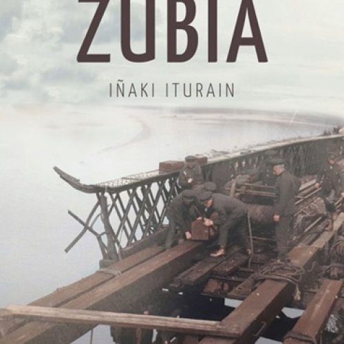 Literatura solasaldia: DENBORAREN ZUBIA (Iñaki Iturain)