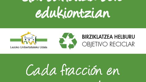 gai bakoitza bere edukiontzian