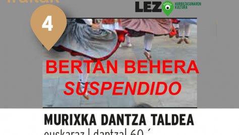 Murixka Dantza Taldearen biharko emanaldia bertan behera geratu da